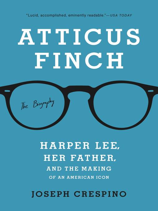 Title details for Atticus Finch by Joseph Crespino - Available